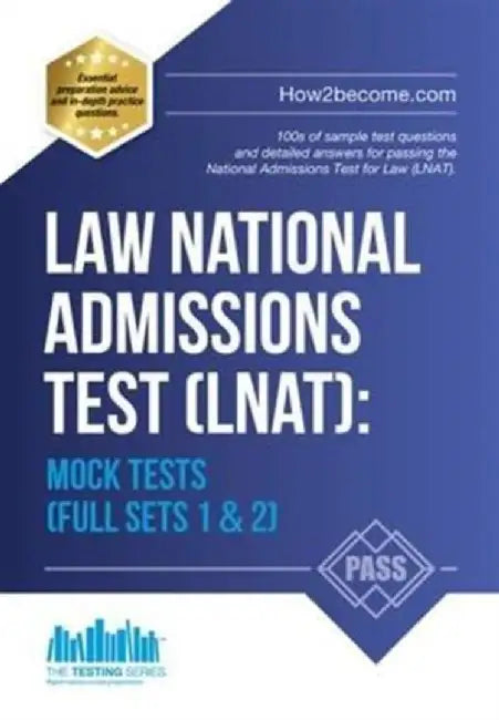 Law National Admissions Test (LNAT): Mock Tests by How2Become