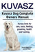 Kuvasz. Kuvasz Dog Complete Owners Manual. Kuvasz book for care, costs, feeding, grooming, health and training. by Asia Moore