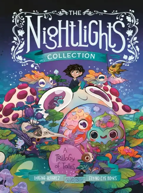 The Nightlights Collection: A Trilogy of Tales by Lorena Alvarez