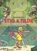 Stig and Tilde: Volume 1 by Max de Radigues