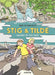 Stig and Tilde: Leader of the Pack by Max de Radigues