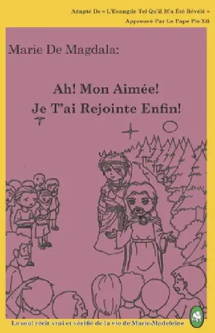 Ah! Mon Aimée! Je T'ai Rejointe Enfin! by Books, Lamb