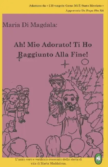 Ah! Mio Adorato! Ti Ho Raggiunto Alla Fine! by Books, Lamb