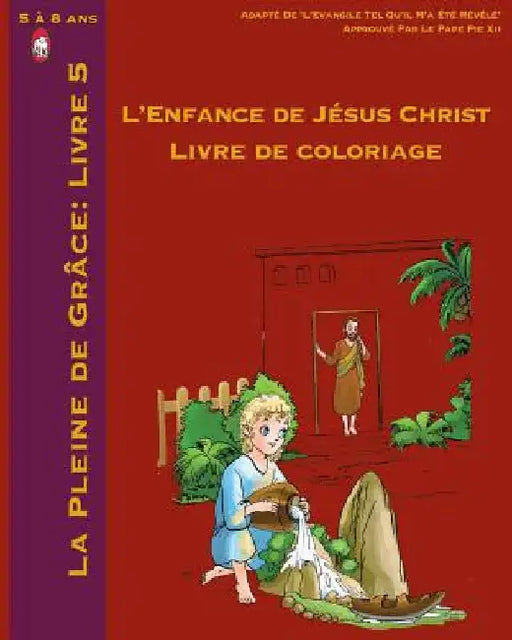 L'Enfance De Jésus Christ Livre de Coloriage by Books, Lamb
