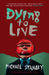 Dying to Live by Michael Stanley