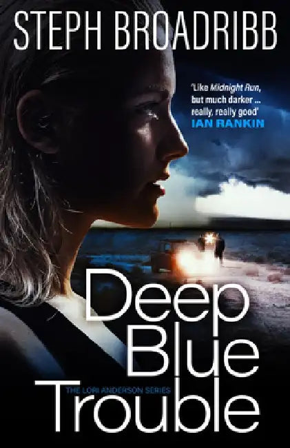 Deep Blue Trouble: Volume 2 by Steph Broadribb