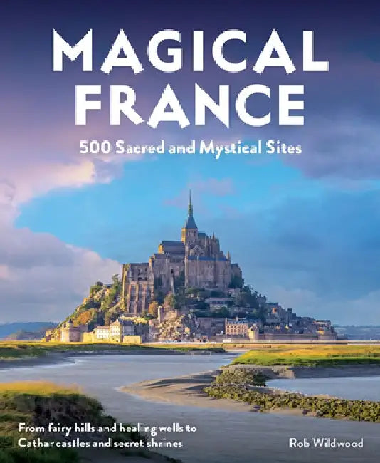 Magical France by Rob Wildwood