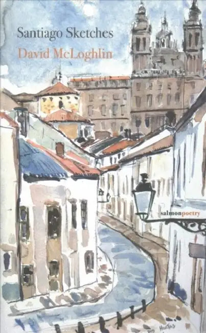 Santiago Sketches by David McLoghlin