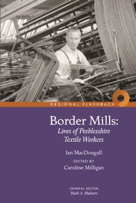 Border Mills by Ian MacDougall