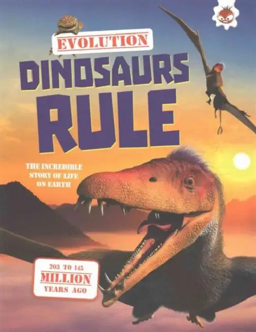 Evolution: #2 Dinosaurs Rule by Matthew Rake