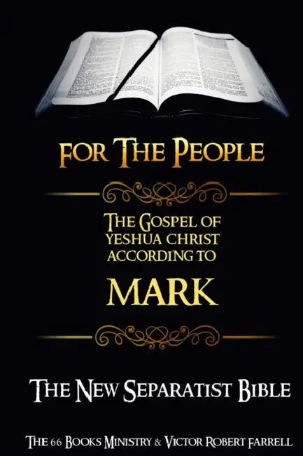 The Gospel of Yeshua Christ According to MARK - (NSB) by Victor Robert Farrell