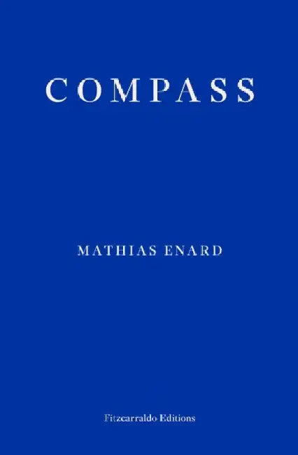 Compass by Mathias Enard