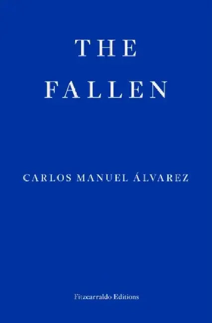 The Fallen by Carlos Manuel Alvarez