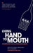 Living Hand to Mouth: Children and Food in Low-Income Families by Rebecca O'Connell