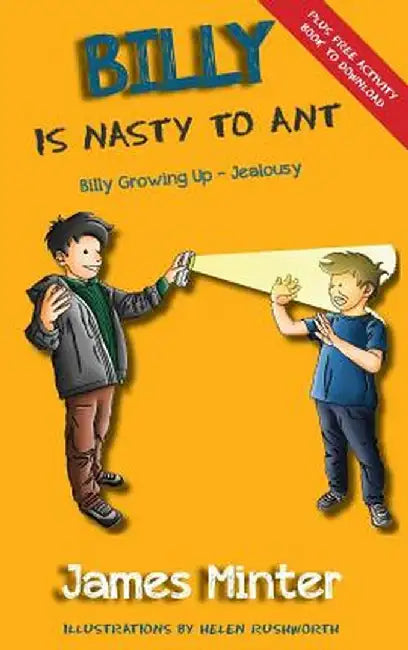 Billy Is Nasty to Ant: Jealousy by James Minter