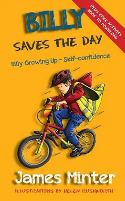 Billy Saves the Day: Self-Belief by James Minter