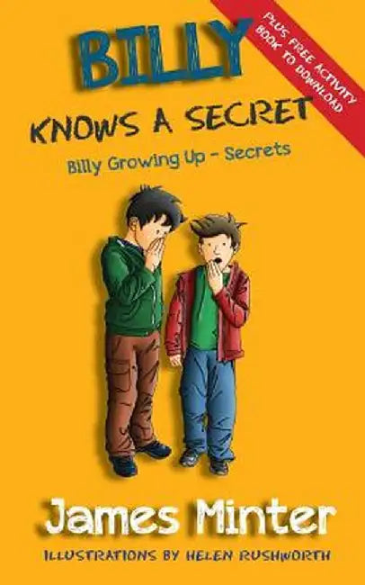 Billy Knows a Secret: Secrets by James Minter