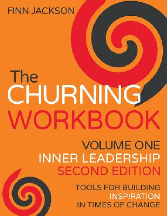 The Churning Inner Leadership Workbook, Second Edition by Finn Jackson