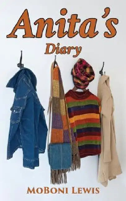 Anita's Diary by Moboni Lewis