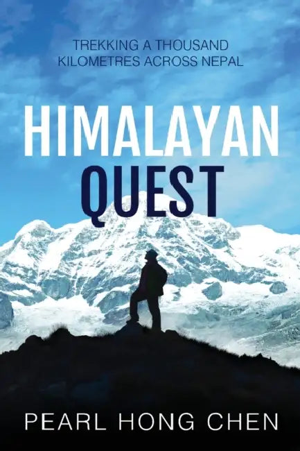 Himalayan Quest by Hong Chen Pearl