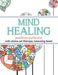 Mind Healing Anti-Stress Art Therapy Colouring Book: Positive Patterns by Christina Rose