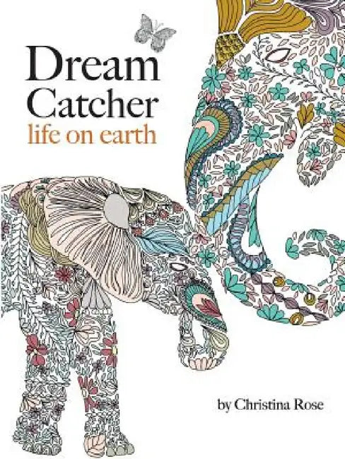 Dream Catcher: life on earth by Christina Rose