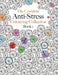 The Complete Anti-stress Colouring Collection Book 1: The ultimate calming colouring book collection by Christina Rose