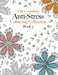 The Complete Anti-stress Colouring Collection Book 3: The ultimate calming colouring book collection by Christina Rose