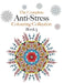 The Complete Anti-stress Colouring Collection Book 5: The ultimate calming colouring book collection by Christina Rose