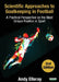 Scientific Approaches to Goalkeeping in Football: A Practical Perspective on the Most Unique Position in Sport [Second Edition] by Andy Elleray