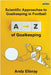 A-Z of Goalkeeping: Scientific Approaches to Goalkeeping in Football by Elleray, Andy