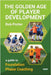 The Golden Age of Player Development: A Guide to Foundation Phase Coaching by Porter, Rob