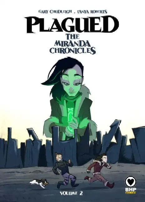 Plagued: The Miranda Chronicles Volume 2 by Gary Chudleigh