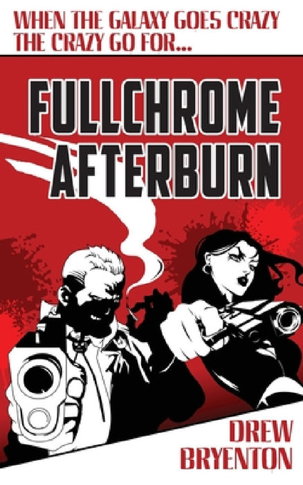 Fullchrome Afterburn by Drew Bryenton