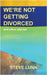 We're Not Getting Divorced: and other stories by Lunn, Steve