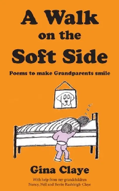 A Walk on the Soft Side by Gina Claye
