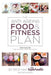 The Anti Ageing Food & Fitness Plan by Rick Hay