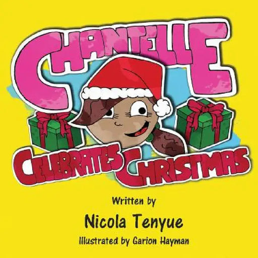 Chantelle Celebrates Christmas by Nicola Tenyue, Garion Hayman