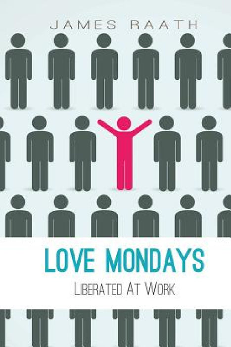 Love Mondays by James Raath