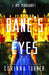 Banes Eyes by Corinna Turner