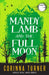 Mandy Lamb And The Full Moon by Corinna Turner