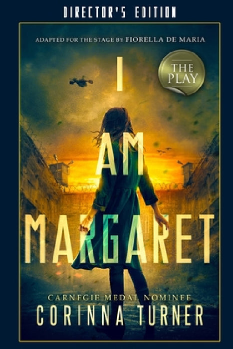 I Am Margaret the Play: Director's Edition by Corinna Turner, Fiorella De Maria