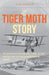The Tiger Moth Story by Alan Bramson
