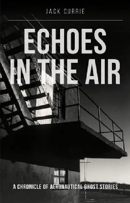 Echoes in the Air by Jack Currie