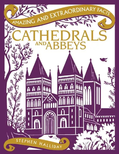Cathedrals and Abbeys by Stephen Halliday