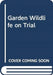 Garden Wildlife on Trial by Ruth Binney