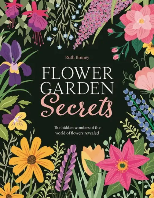 Flower Garden Secrets by Ruth Binney