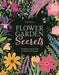 Flower Garden Secrets by Ruth Binney