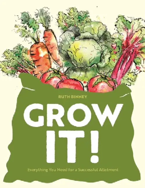 Grow It! by Ruth Binney