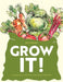 Grow It! by Ruth Binney